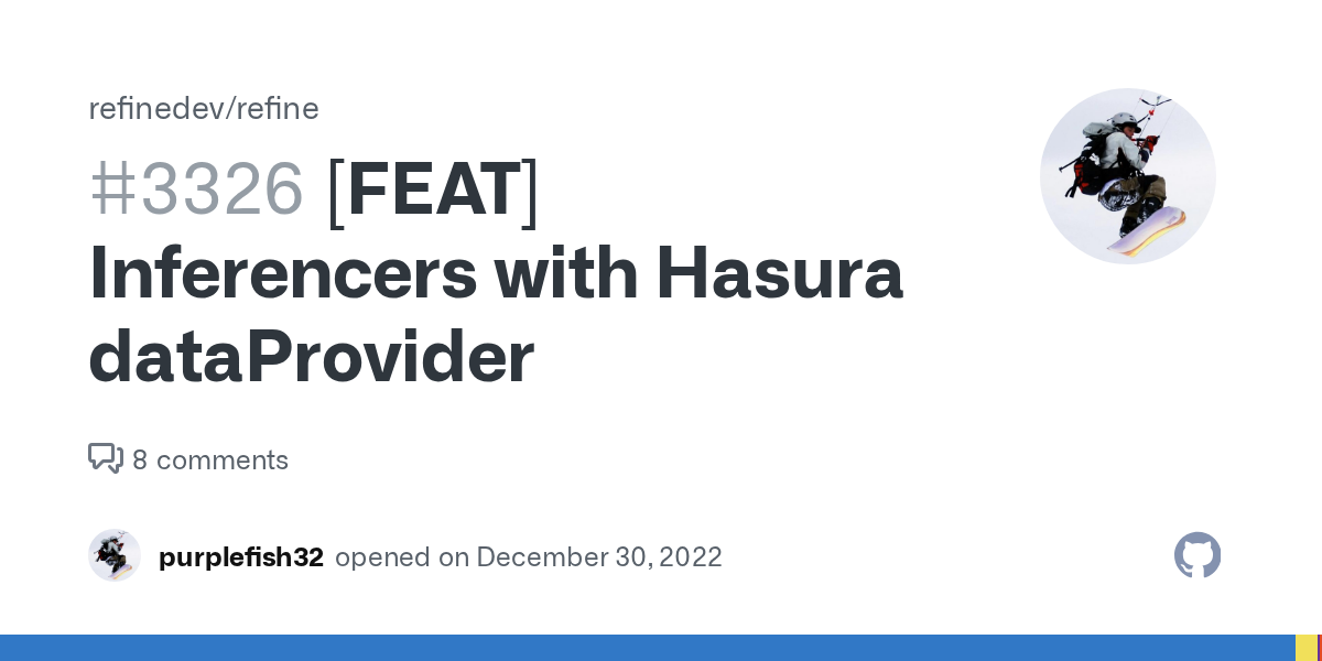 [FEAT] Inferencers with Hasura dataProvider · Issue #3326 · refined...