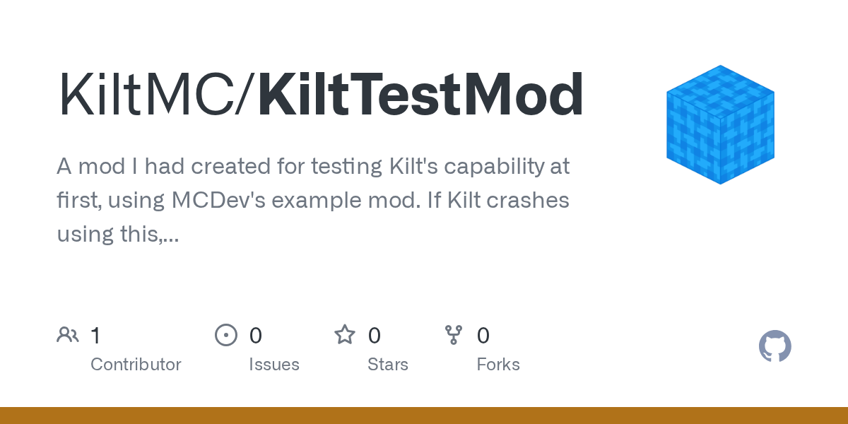 GitHub - KiltMC/KiltTestMod: A mod I had created for testing Kilt's...