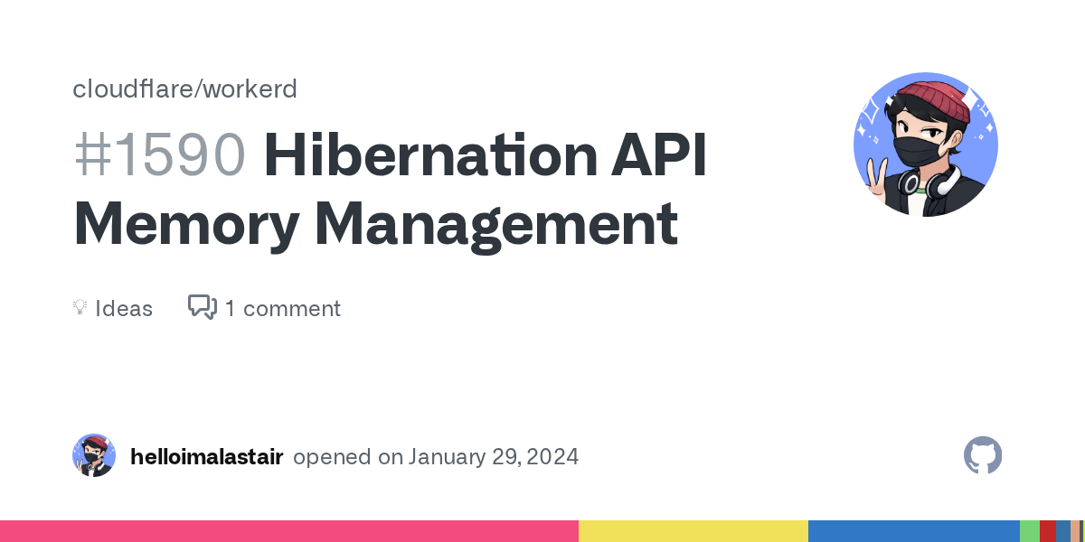 Hibernation API Memory Management · cloudflare workerd · Discussion...