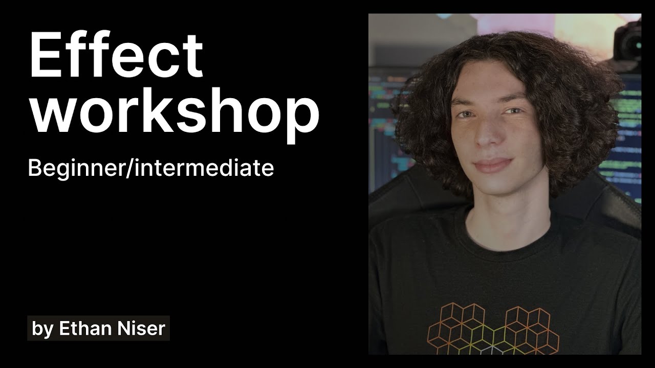 Effect TypeScript Library: Beginner / Intermediate Workshop (Effect...