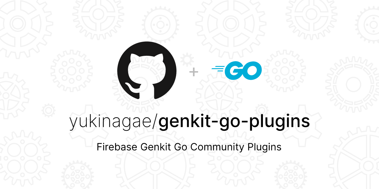 GitHub - yukinagae/genkit-go-plugins: Firebase Genkit Go Community ...