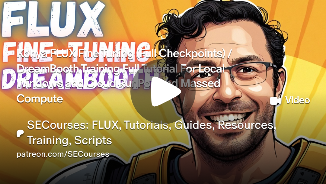 Kohya FLUX Fine Tuning (Full Checkpoints) Training Full Tutorial Fo...