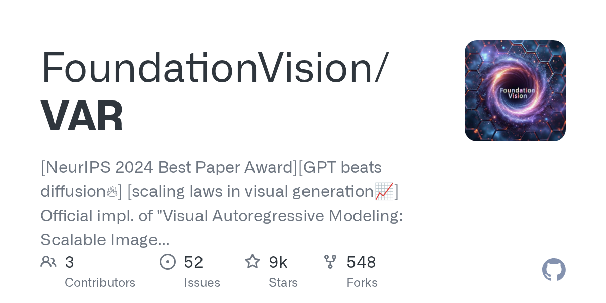 GitHub - FoundationVision/VAR: [NeurIPS 2024 Best Paper][GPT beats ...