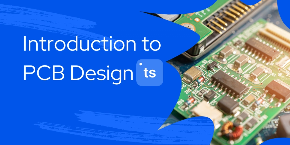 What is a TS-Circuit? An Introduction to PCB Design