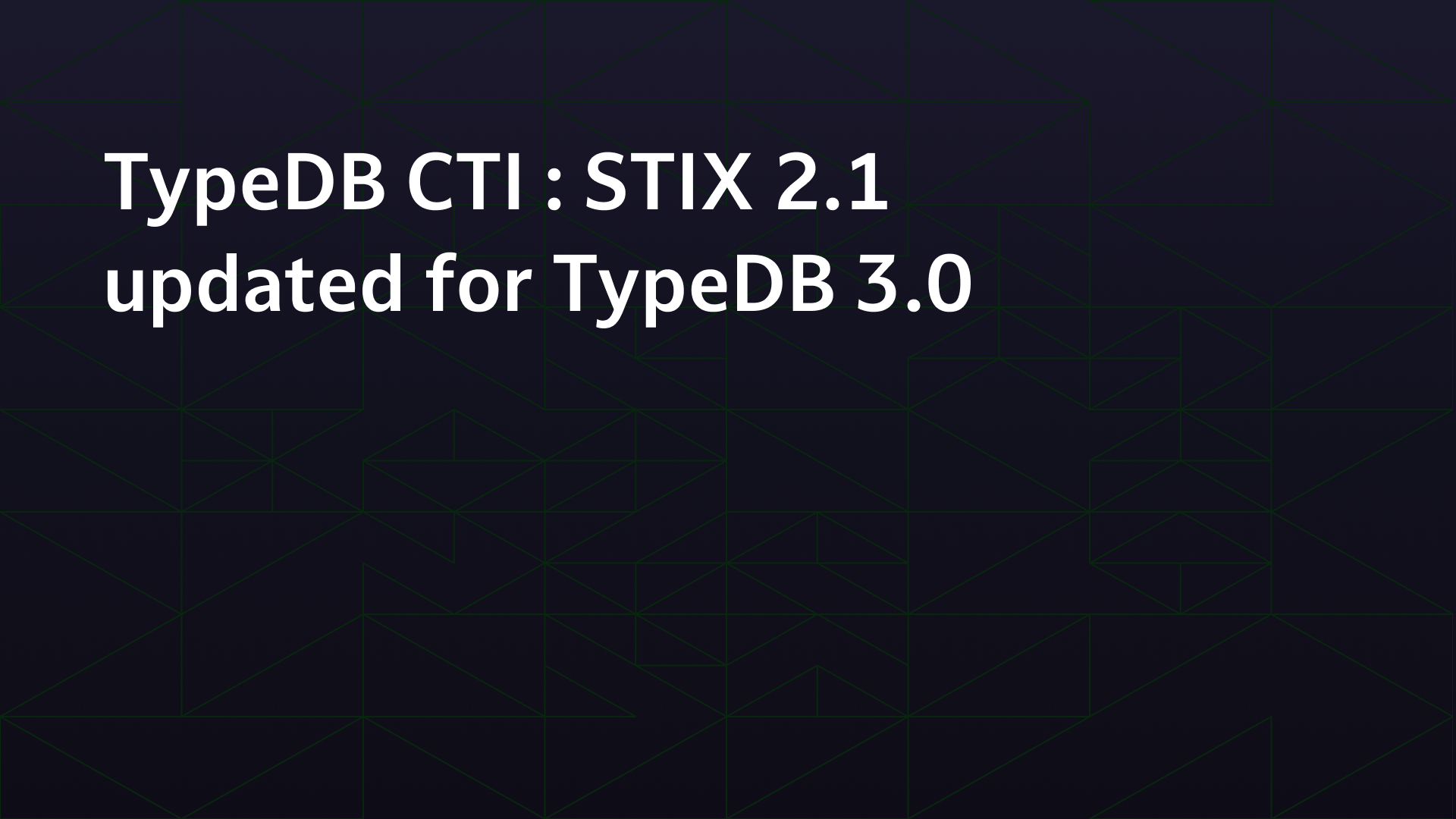 TypeDB CTI : STIX in TypeDB 3.0
