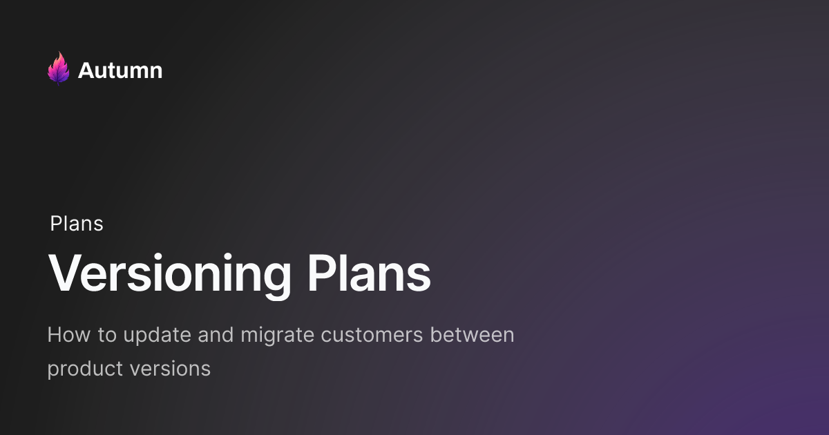 Versioning Plans - Autumn