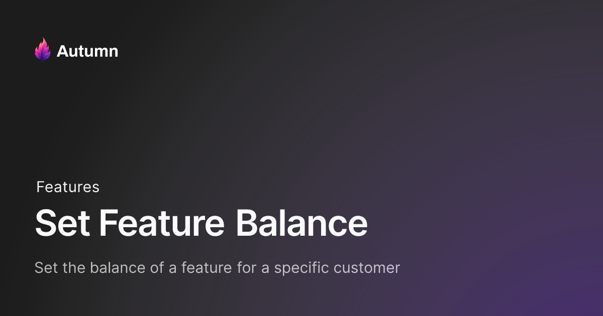 Set Feature Balance - Autumn