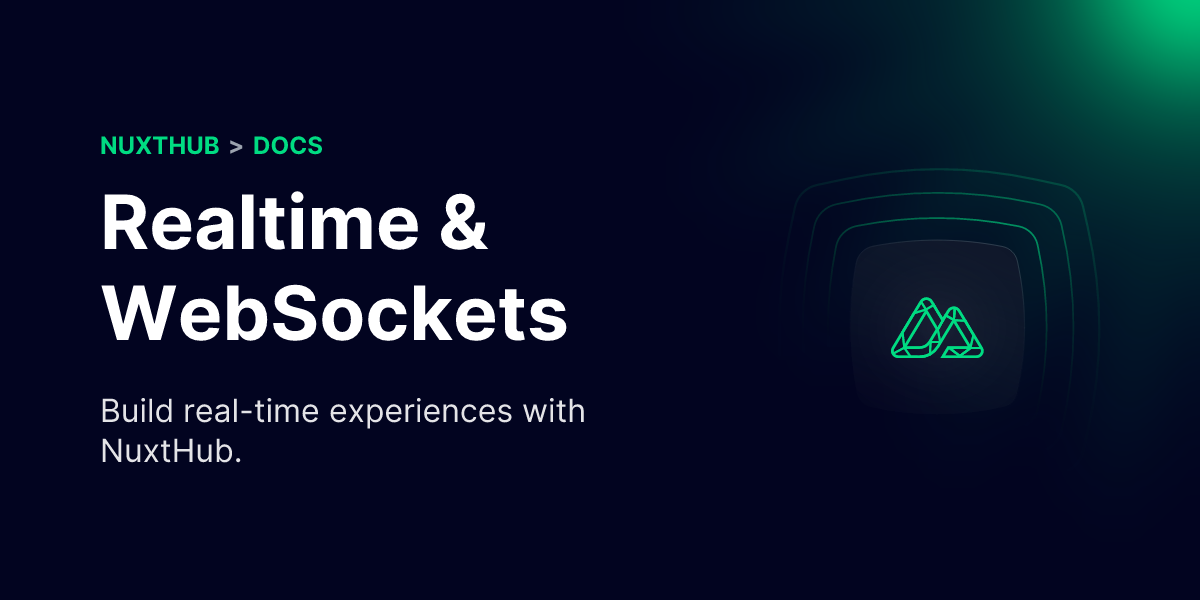 Realtime & WebSockets · NuxtHub