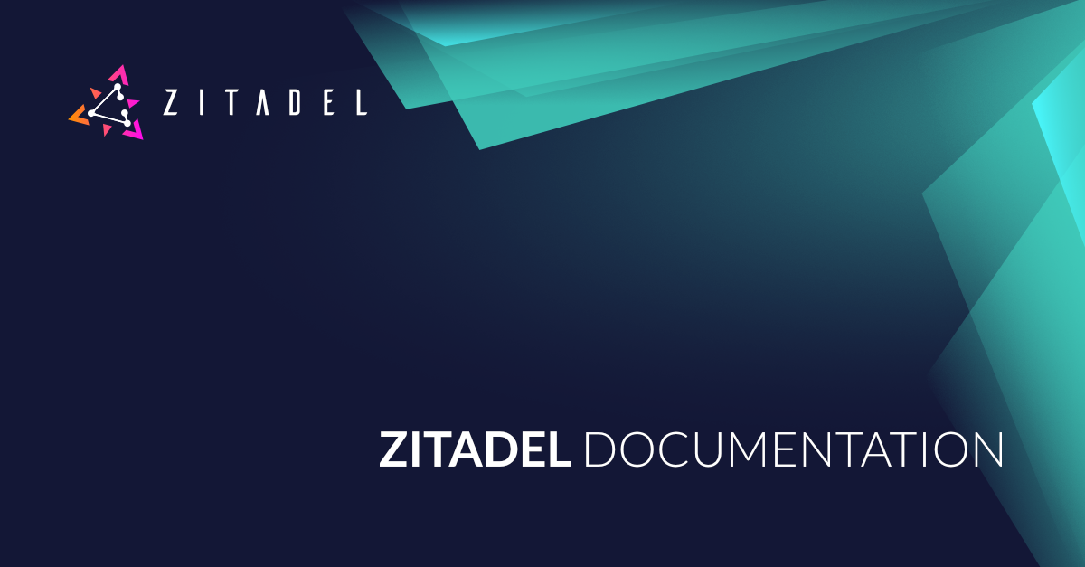 ZITADEL Docs