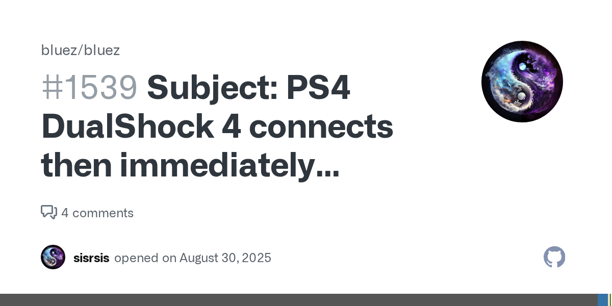 Subject: PS4 DualShock 4 connects then immediately disconnects with...