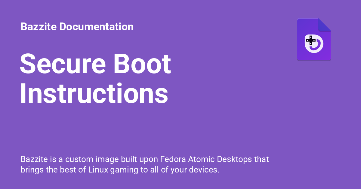Secure Boot Instructions - Bazzite Documentation