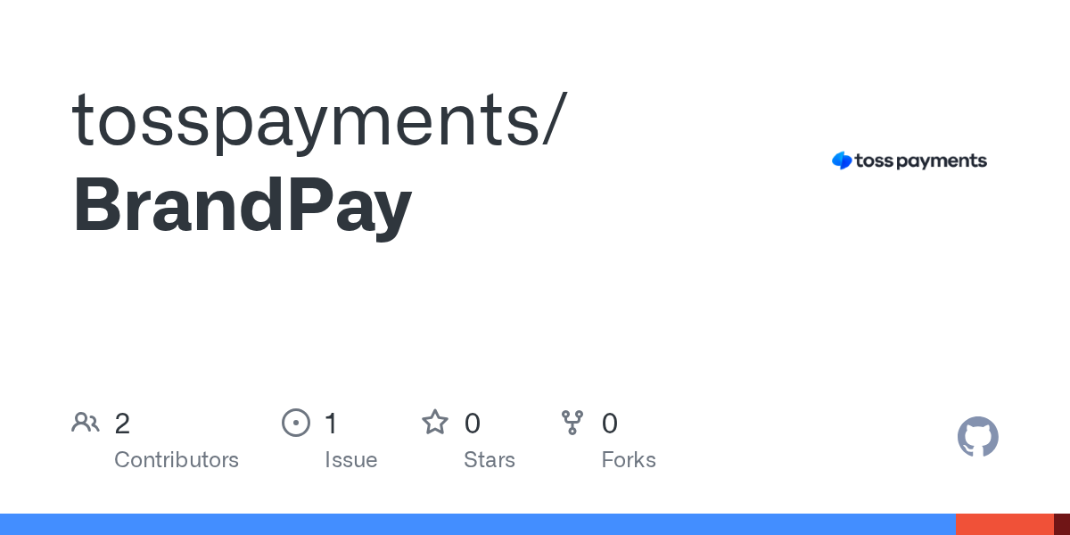 GitHub - tosspayments/BrandPay