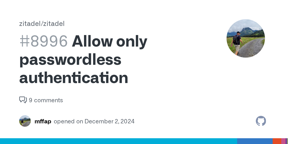 Allow only passwordless authentication · Issue #8996 · zitadel/zi...