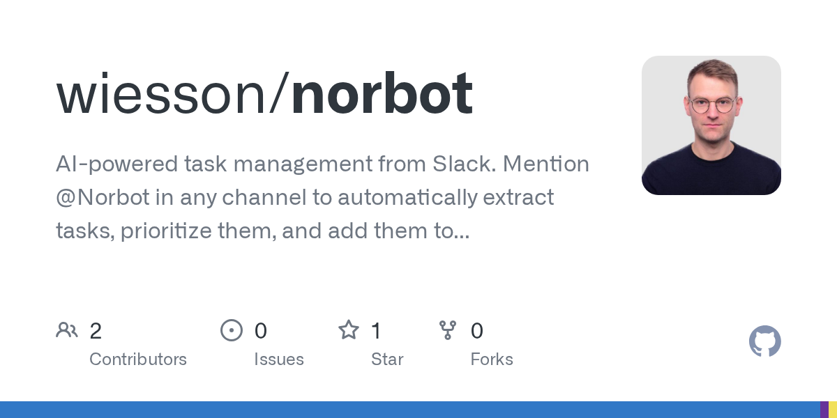 GitHub - wiesson/norbot: AI-powered task management from Slack. Men...