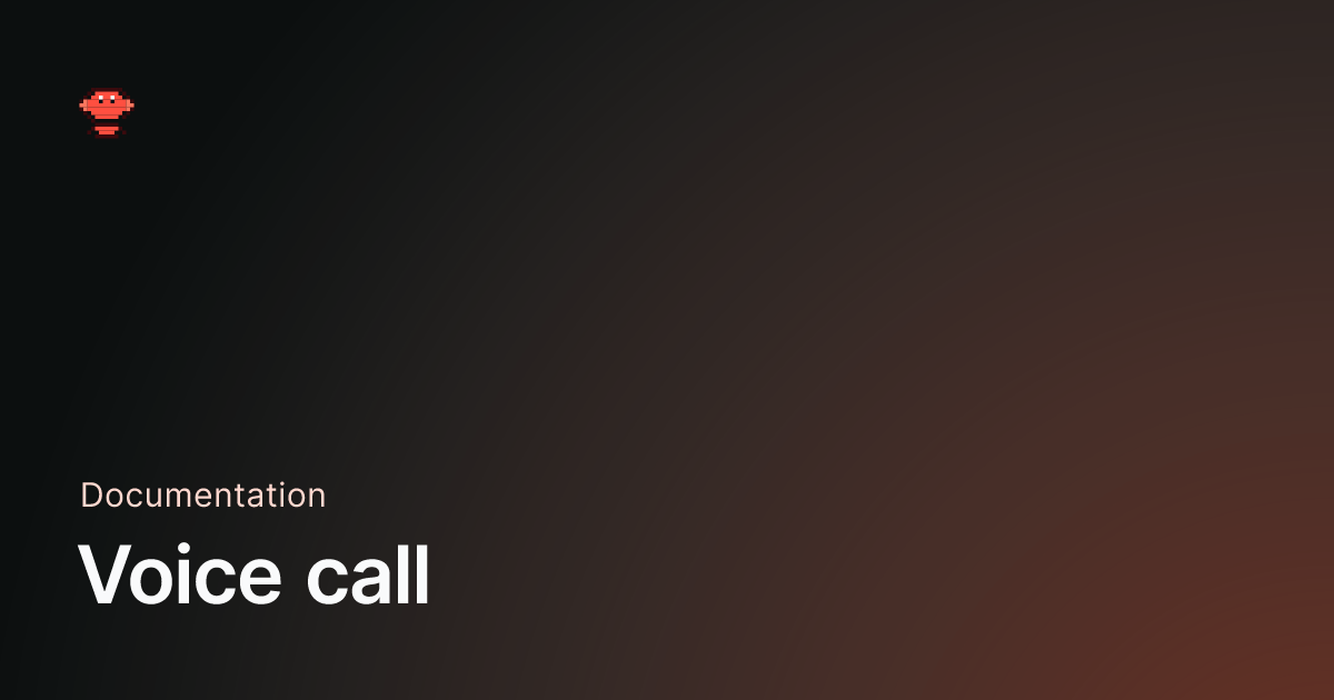 Voice call - Clawdbot