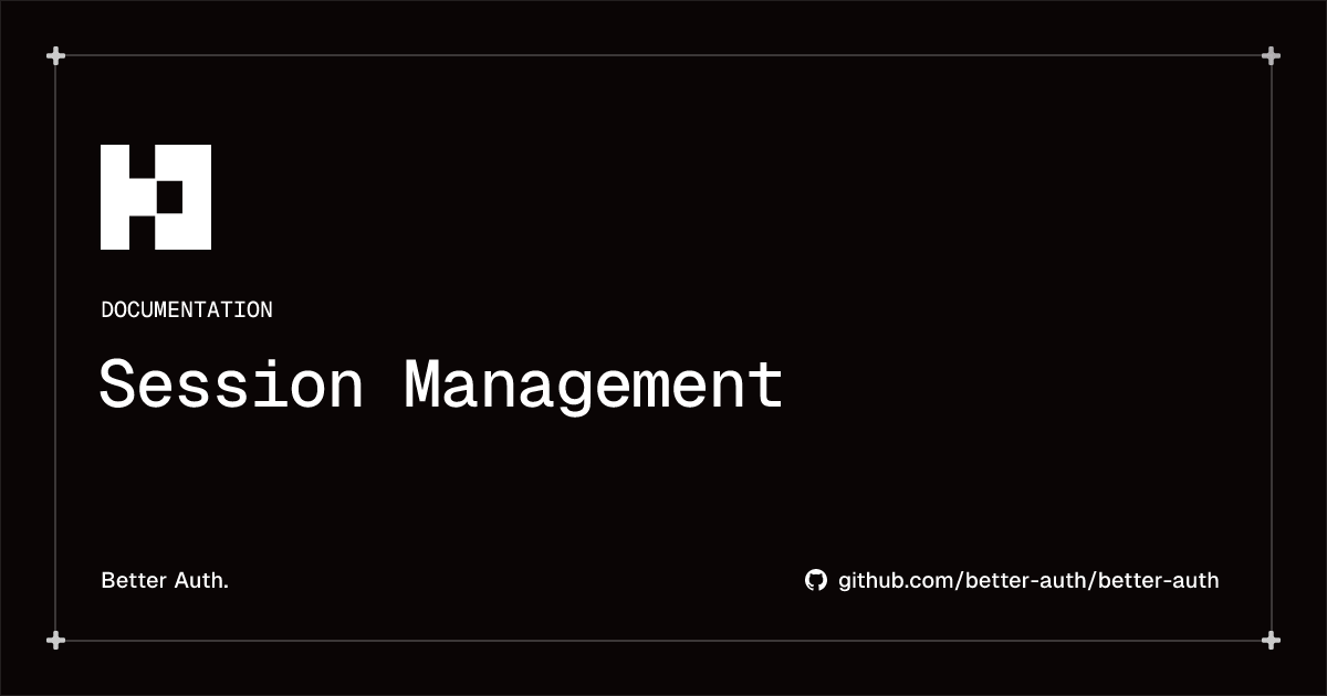 Session Management | Better Auth