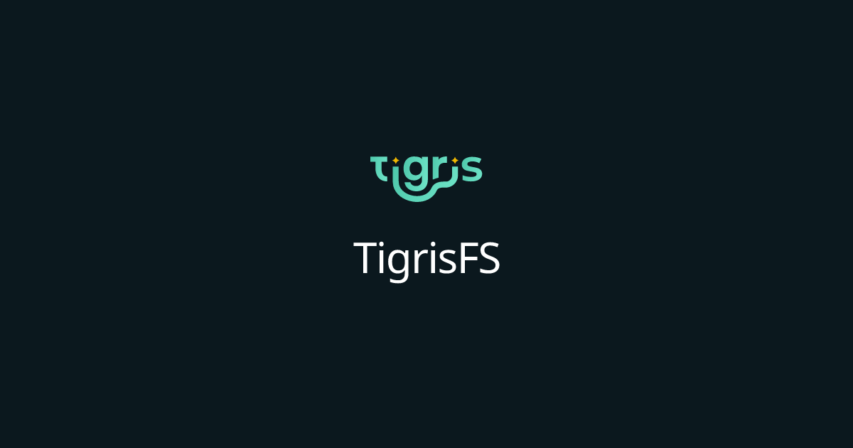 TigrisFS | Tigris Object Storage Documentation