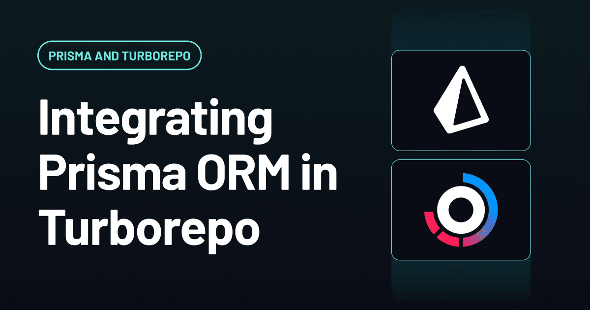How to use Prisma ORM and Prisma Postgres with Turborepo | Prisma D...
