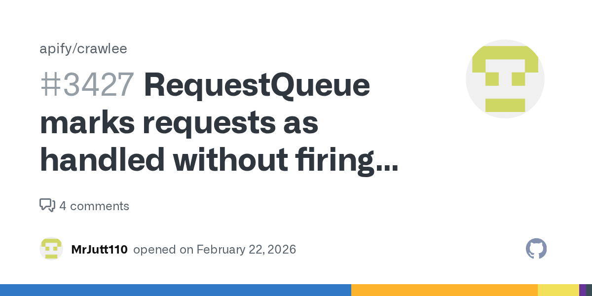 RequestQueue marks requests as handled without firing requestHandle...