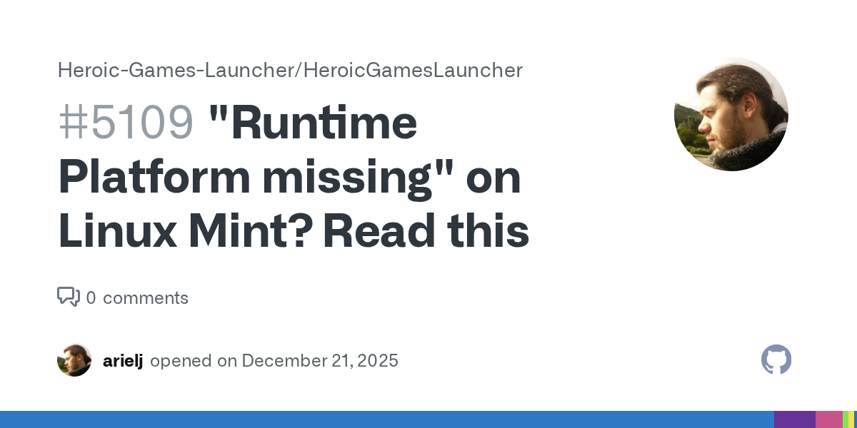 "Runtime Platform missing" on Linux Mint? Read this · Issue #5109 ...