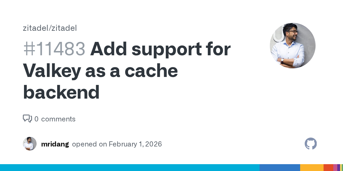 Add support for Valkey as a cache backend · Issue #11483 · zitade...